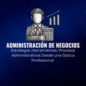 DIPLOMADO EN LIDERAZGO  Y ADMINISTRACIÓN DE NEGOCIOS